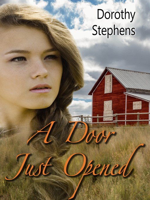 Title details for A Door Just Opened by Dorothy Stephens - Available